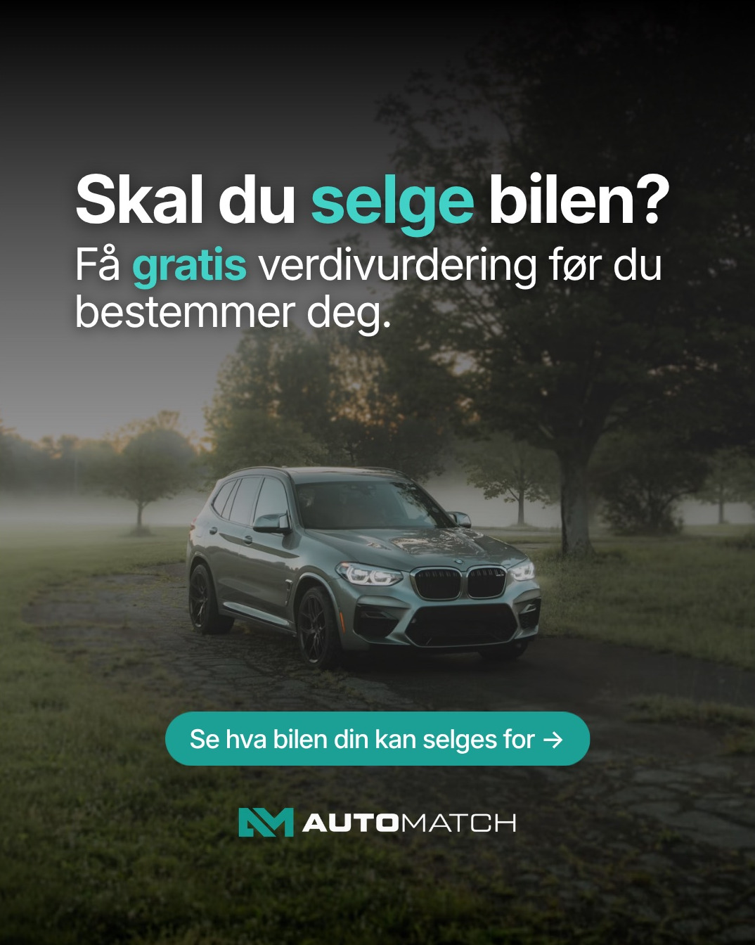 Annonse: «Skal du selge bilen? Få gratis verdivurdering før du bestemmer deg.»